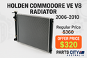 HOLDEN COMMODORE VE V8 RADIATOR 2006-2010 On Parts City Australia