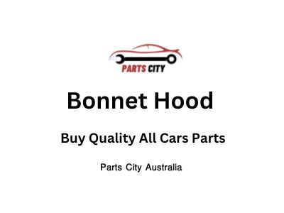 Bonnet Hood - Parts City Australia