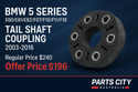 BMW 5 SERIES E60/E61/E62/F07/F10/F11/F18 TAIL SHAFT COUPLING 2003-2016 Parts City Australia